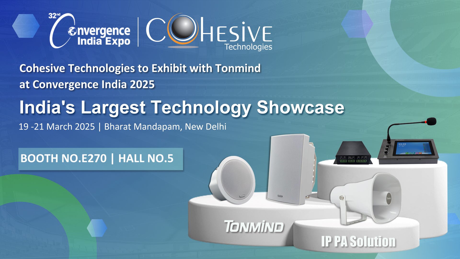 Tonmind s'associe à Cohesive Technologies pour présenter des solutions IP PA à Convergence India 2025